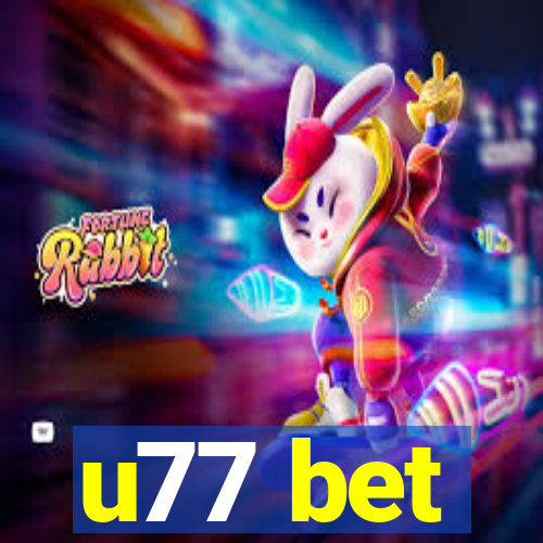 u77 bet